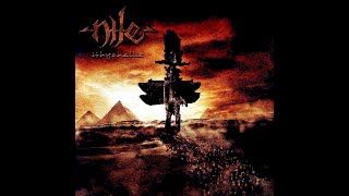 Nile - Laying Fire Upon Apep