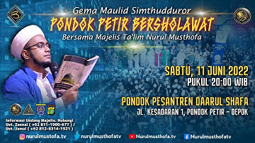 🔴 LIVE | Pembacaan Maulid Simtudduror | Sabtu,11 Juni 2022 | Ponpes Daarul Shafa Pd. Petir Depok