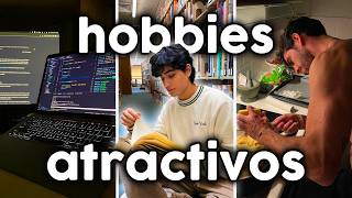Hobbies Atractivos Que Los Hombres Deben Aprender