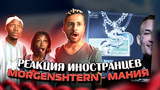 Реакция иностранцев MORGENSHTERN - МАНИЯ