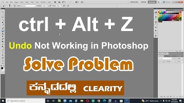 Photoshop Undo not Working | Ctrl +Alt + Z not Working | How To Fix in Kannada