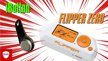 FlipperZero : 3-Working with iButton