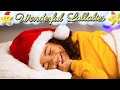 Relaxing Christmas Lullaby For Babies To Go To Sleep Faster 🎄🎅🏼❤️ Good Night