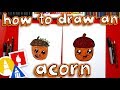 How to draw a cartoon acorn