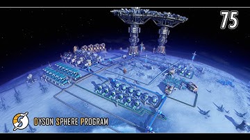 TRANSPORTATION // Dyson Sphere Program // Mission Log 75