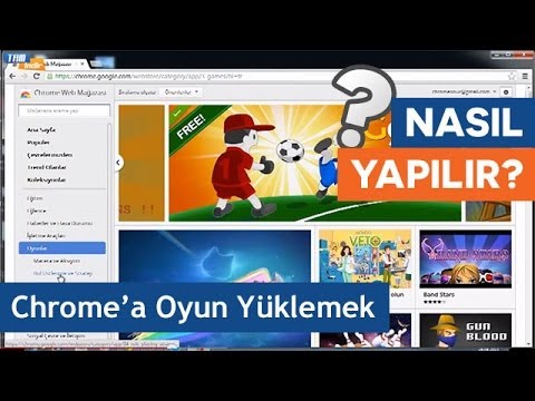 Google Chrome Tarayıcısına Nasıl Oyun İndirilir Ve Yüklenir?