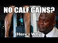 The Real Reason Why Your Calves Won't Grow