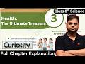 Class 8 Science Chapter 3 - Health : The Ultimate Treasure | Full Chapter | Curiosity