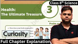 Class 8 Science Chapter 3 - Health : The Ultimate Treasure | Full Chapter | Curiosity