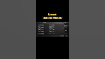 Tdm mein slide kaise band kare? How to turn off the slide in tdm