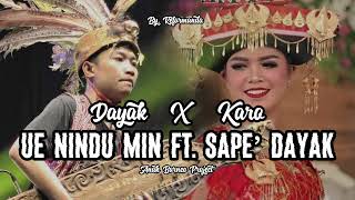 Dj Karo X Dayak - Ue Nindu Min ft. Sape’ Dayak || by. Reformanda