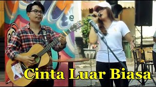 Cinta Luar Biasa | Terimalah Lagu ini Dari Orang Biasa  (Cover) Lagu Andmes Kamaleng