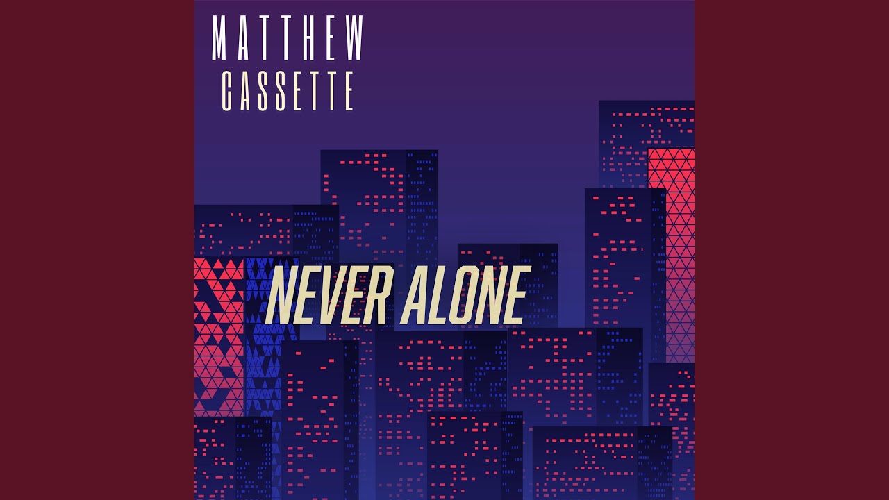 Watch NEVER ALONE on YouTube Watch NEVER ALONE on YouTube