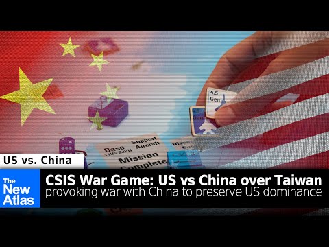 CSIS War Game: US vs China over Taiwan - Provoking War to Preserve US Primacy