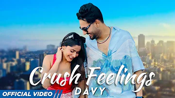 Crush Fellings || Davy || Latest Punjabi Songs 2023