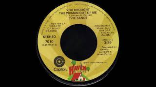 Watch Evie Sands You Brought The Woman Out Of Me video