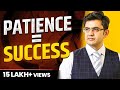 सफलता के लिए धैर्य क्यों जरूरी है? | Power of Patience in Life | Sonu Sharma