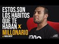 Estos son los Hábitos que te Harán Millonario | Yudis Lonzoy