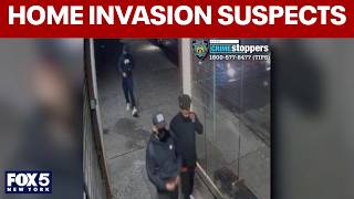 NYPD: 3 suspects wanted in terrifying Bronx home invasion