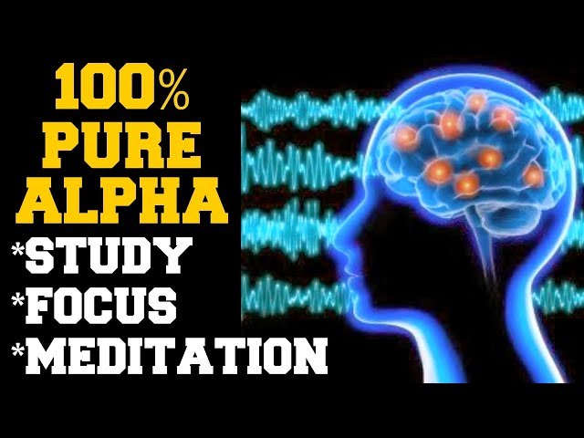 INSTANT RESULTS : 100% PURE ALPHA BRAIN WAVES FOR STUDY, MEDITATION , FOCUS, INTELLIGENCE class=