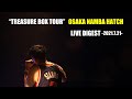空音 / Live Digest (“TREASURE BOX TOUR” @OSAKA NAMBA HATCH -2021.7.21-)