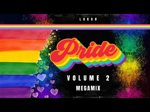 Pride Vol. 2 Megamix - Adam Lambert To Rihanna, Grils Aloud To Sam Smith