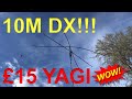 Enjoying 10M DX on a Home-Made Yagi