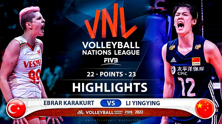 Ebrar Karakurt vs Li Yingying | Turkey vs China | Highlights | Women's VNL 2022 ( HD ) - DayDayNews