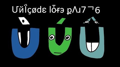Unicode Lore part 76