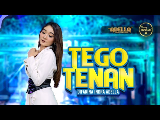 TEGO TENAN - Difarina Indra Adella - OM ADELLA class=