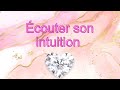 Couter son intuition 
