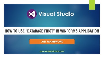 C# in Urdu and Hindi - How To Use Entity Framework Database First In Windows Forms Application