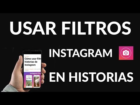 Como Usar Filtros en Historias de Instagram