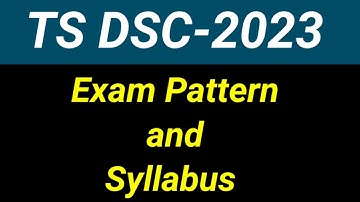 TS DSC -2023//Exam pattern and Syllabus