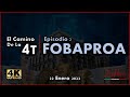 El Camino De La 4T - Episodio 2 - FOBAPROA