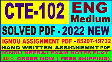 cte 102 solved assignment 2021-22 / cte 102 solved assignment in English / ignou cte 102