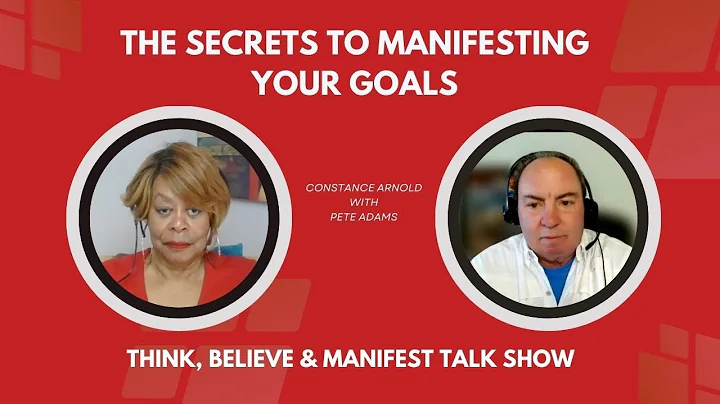 Secrets to Manifesting your Dreams - Pete Adams