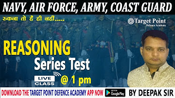 Series Test Full concept Reasoning | by Deepak SIR | TARGET POINT DEFENCE ACADEMY JAIPUR