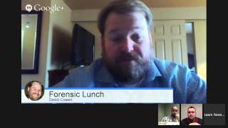 Forensic Lunch 3/28/14