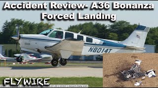 Accident Review A36 8014T Forced Landing