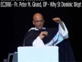 EC2006 - Fr. Peter M. Girard, OP - Why St Dominic Wept
