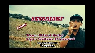 Download lagu Sessajaki'  Cover  Voc: Risel Sele' ___ Cpt: Udhin Phanzel mp3