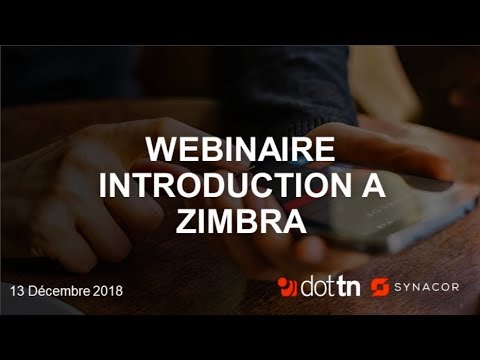 [Webinaire] Introduction a Zimbra