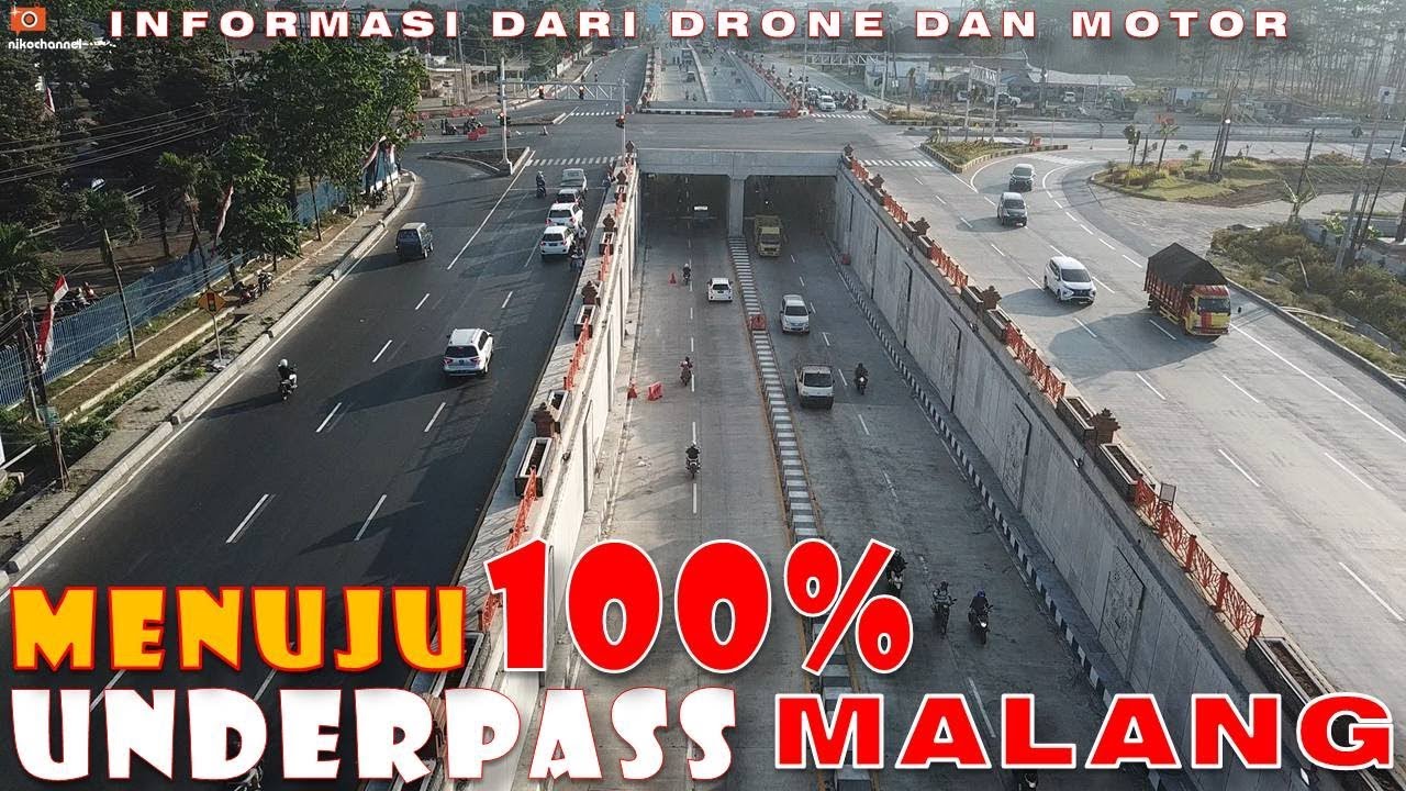Underpass Karanglo Singosari Malang Menuju 100%
