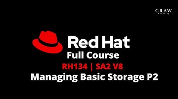 RedHat Course Hindi | RH134 | SA2 V8 | Managing Basic Storage P2 |FDISK| PARTED| By Sartesh Sir| C31