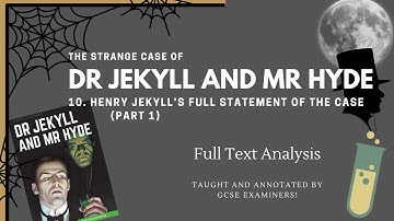 GCSE English Literature Revision | Jekyll and Hyde | Chapter 10 | Examiner’s annotations | Grade 9