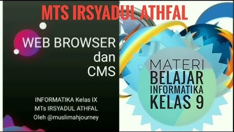 Tik Kelas 9 Browser dan CMS BAB 1 Informatika MTS SMP