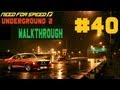 Need for Speed Underground 2 Walkthrough Part 40 Need for Speed Underground 2 Walkthrough Part 40