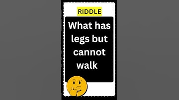 What has legs but cannot walk? #shorts #daily #riddles