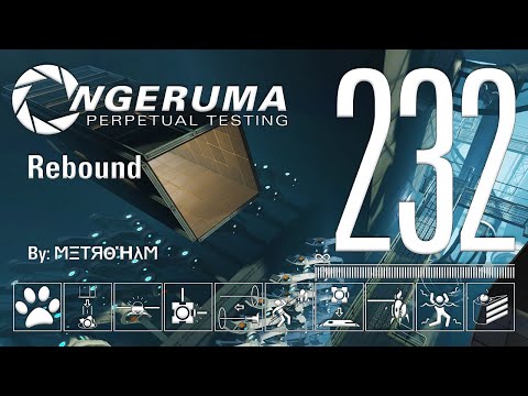 "Rebound" | Perpetual Testing #232 | Portal 2 Community Maps & Mods